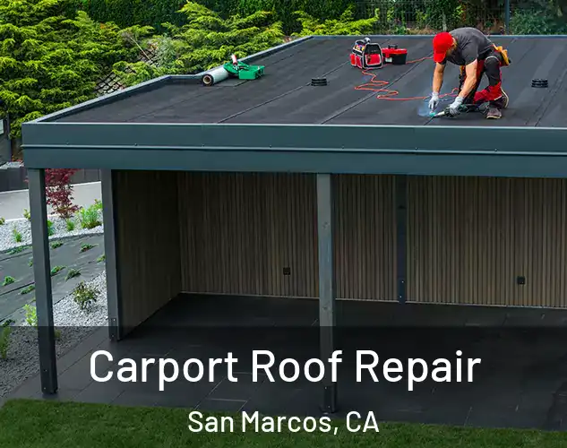  Carport Roof Repair San Marcos, CA