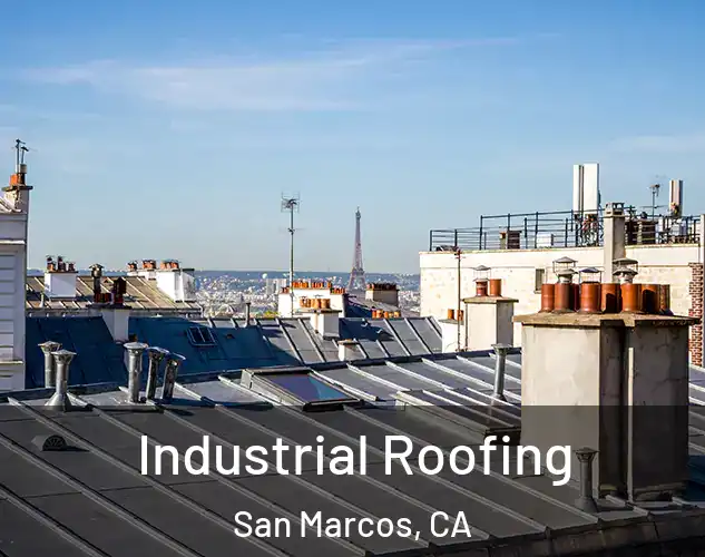  Industrial Roofing San Marcos, CA