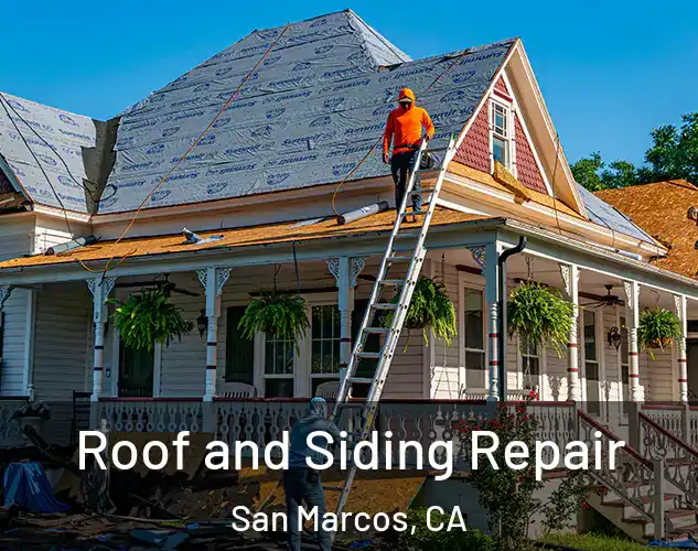  Roof and Siding Repair San Marcos, CA