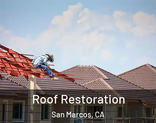  Roof Restoration San Marcos, CA