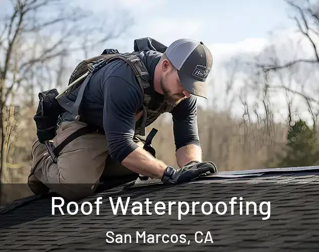  Roof Waterproofing San Marcos, CA